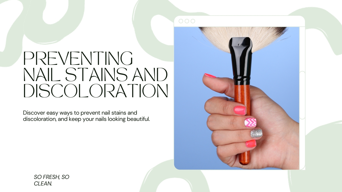 Preventing Nail Stains and Discoloration