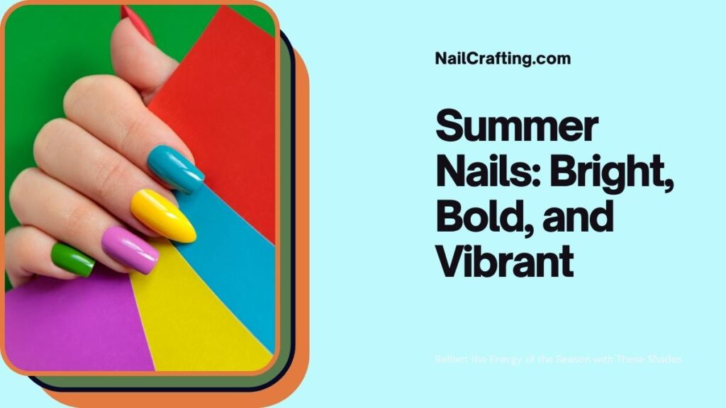 Summer Nail Colors